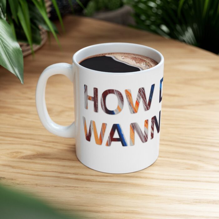 HDYWF Ceramic Coffee Mug - Image 6