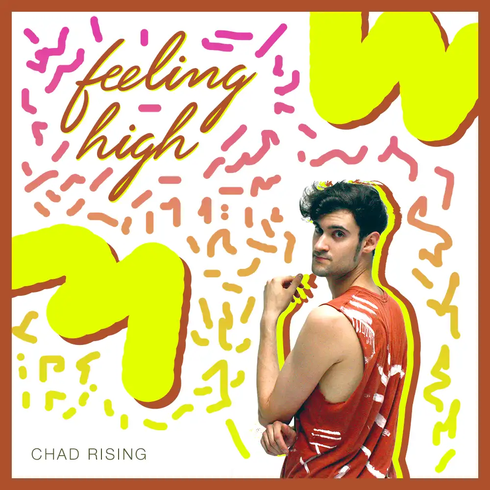 feeling high - chad rising - album art